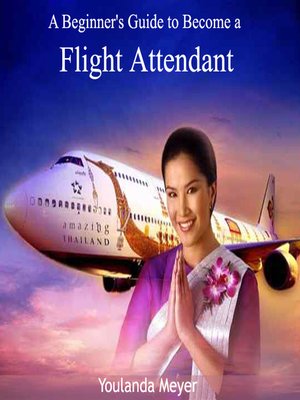 cover image of A Beginner's Guide to Become a Flight Attendant